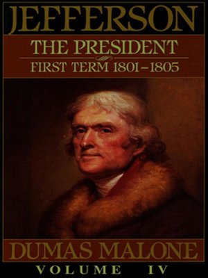 cover image of Thomas Jefferson and His Time, Volume IV